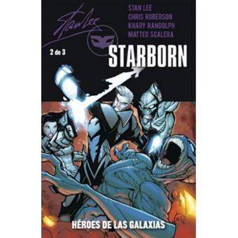 Starborn 2. Héroes de las galaxias