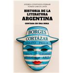 Historia De La Literatura Argentina Contada En Una Hora