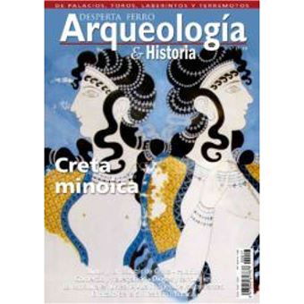 Creta minoica - Arqueología e Historia n.º17 - Desperta Ferro