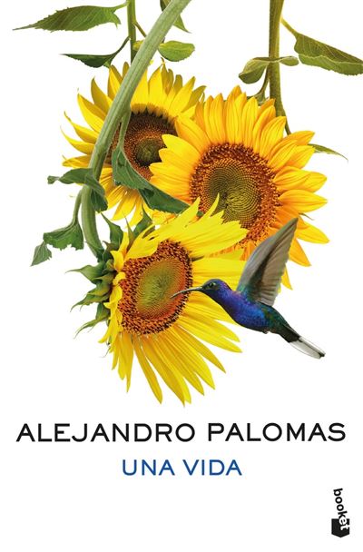Booket Una Vida - Alejandro Palomas (Autor)