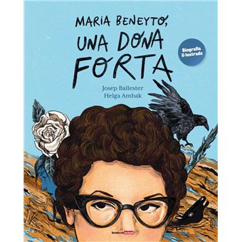 Maria Beneyto, una dona forta