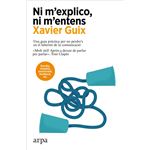 Ni m''explico, ni m''entens
