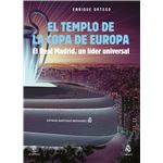 El templo de la Copa de Europa