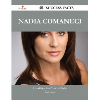 Nadia Comaneci Success Facts Everything You Need To Know About