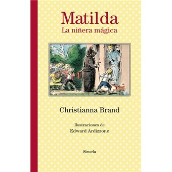 Matilda. La Niñera Mágica