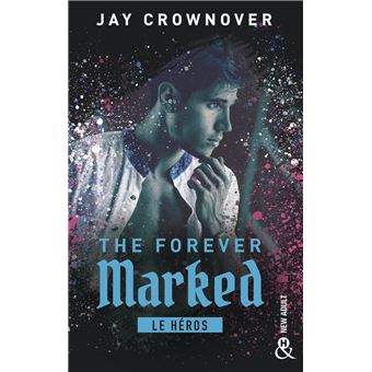 The Forever Marked - Le héros - 1