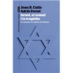 Israel, el somni i la tragèdia