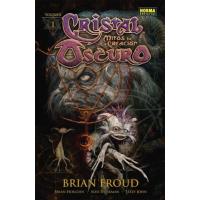 Cristal oscuro. Mitos de la creación 1