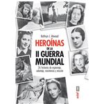 Heroínas de la II Guerra Mundial