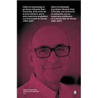 Llibre en homenatge al professor Eduardo Rojo Torrecilla, am