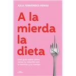 A la mierda la dieta