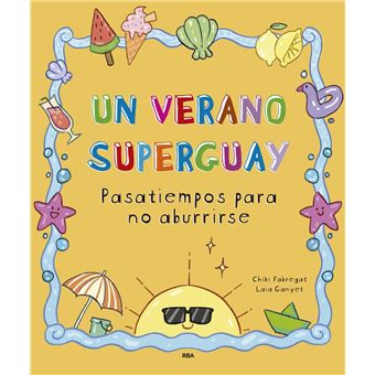 Un verano superguay