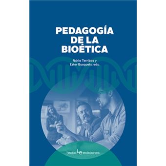 Pedagogia de la bioetica