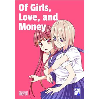 Of Girls, Love, and Money - 1