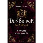 Dunbridge Academy Anyone