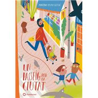 Un Passeig Per La Ciutat