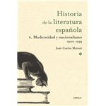 Historia de la literatura española. Modernidad y nacionalismo (1900-1939) Vol. 6