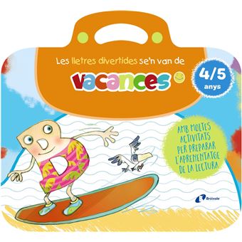 Les Lletres Divertides Se`N Van De Vacances 4-5 Anys