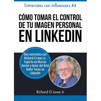 Cómo Tomar el Control de Tu Imagen Personal en LinkedIn - 1