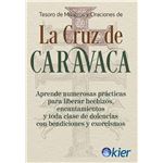 Tesoro de milagros y oraciones de la cruz de caravaca