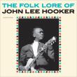 The Folk Lore of John Lee Hooker - CD