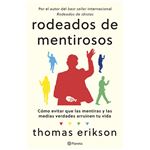 Rodeados de mentirosos