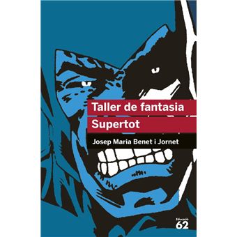 Taller de fantasia. Supertot