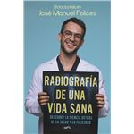 Radiografía de una vida sana
