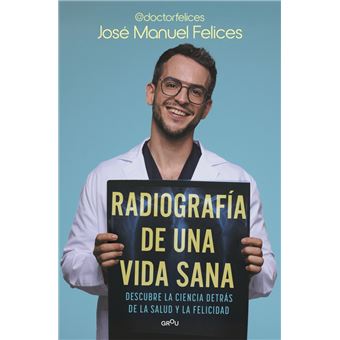 Radiografía de una vida sana