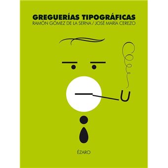Greguerias Tipográficas - 1