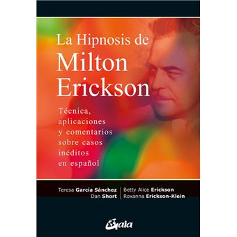 La hipnosis de Milton Erickson