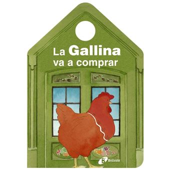 La gallina va a comprar