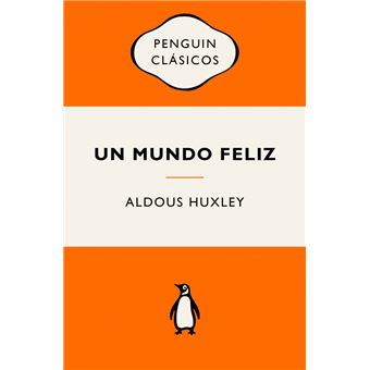 Un mundo feliz