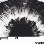 Pools of Colour - CD