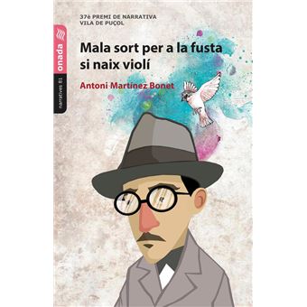 Mala sort per a la fusta si naix violí