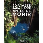 20 Viajes para hacer antes de morir