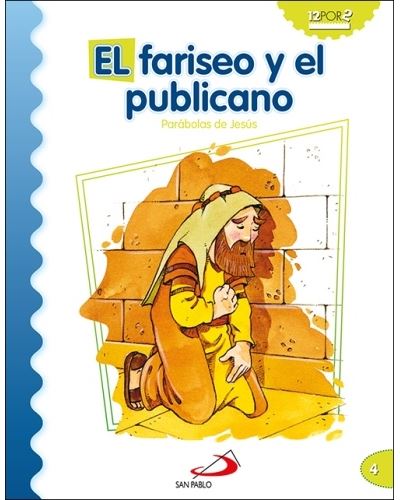 San Pablo, Editorial El Fariseo Y El Publicano