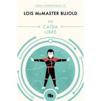 En caída libre (Las aventuras de Miles Vorkosigan 13)