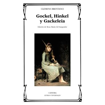 Gockel, Hinkel y Gackeleia