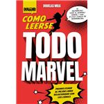 Como Leerse Todo Marvel