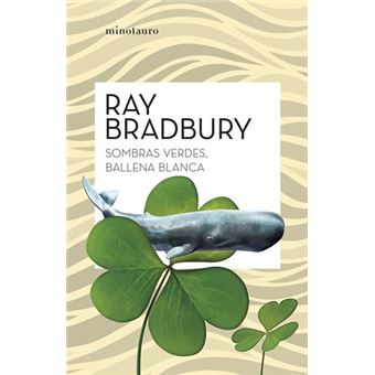 Sombras verdes, ballena blanca