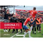Girona FC. Camí cap a Europa