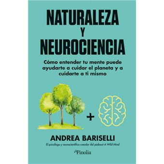 Naturaleza Y Neurociencia