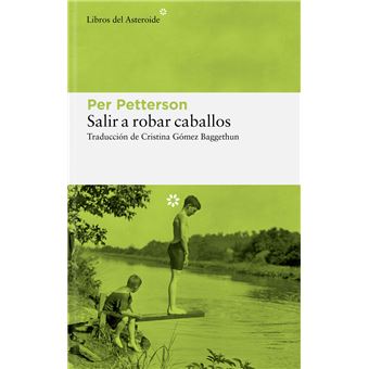 Salir a robar caballos