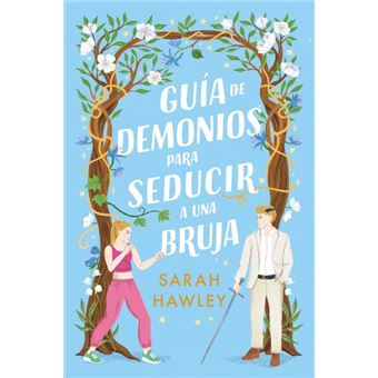 Guía de demonios para seducir a una bruja