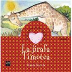 La jirafa Timotea