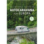 Las mejores rutas en autocaravana por Europa