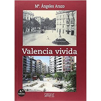 La valencia vivida