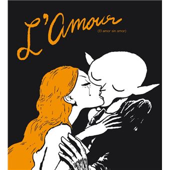 L'Amour (el amor sin amor)