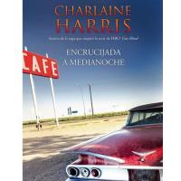 Encrucijada a medianoche (Midnight Texas 1)